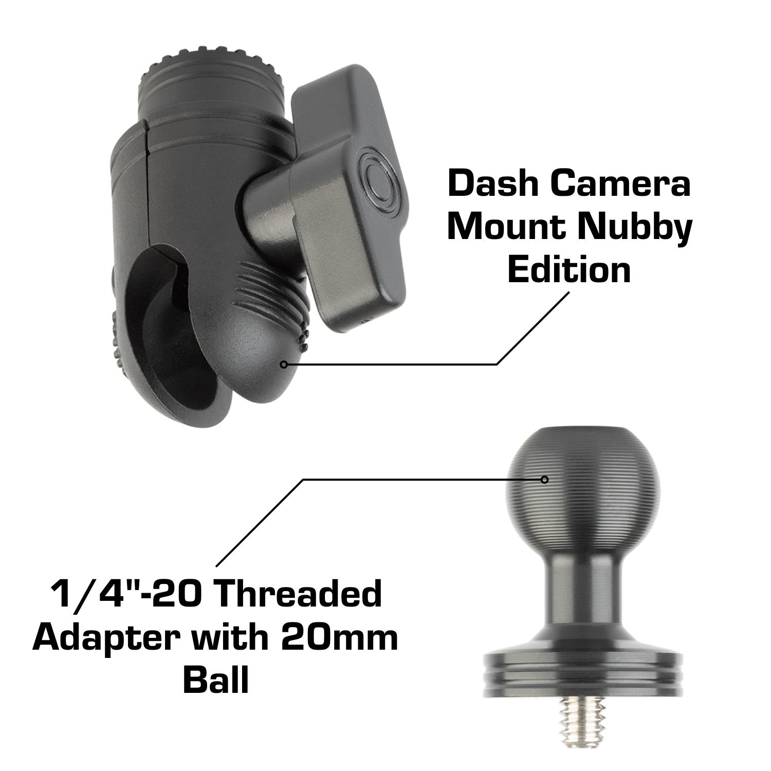 Dash Camera Mount + 1/4-20 Threaded Adapter with 20mm Ball Bundle